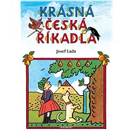 Krásná česká říkadla - Josef Lada