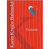 Tsunami - Karin Krajčo Babinská
