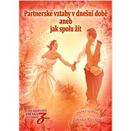 Partnerské vztahy v dnešní době - 