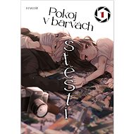 Pokoj v barvách štěstí 1 - Hakuri