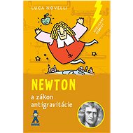 Newton: a zákon antigravitácie - Luca Novelli