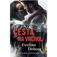 Cesta na vrchol - Ewelina Dobosz