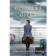 Německá dívka - Armando Lucas Correa