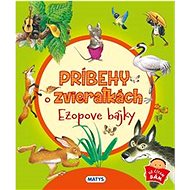 Príbehy o zvieratkách - Ezopove bájky - 