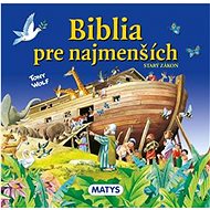Biblia pre najmenších: Starý zákon - Tony Wolf