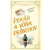 Pekár a vôňa príbehov - Carsten Henn