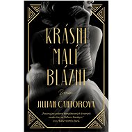 Krásni malí blázni - Jillian Cantorová