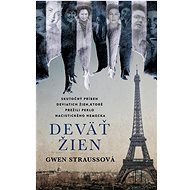 Deväť žien - Gwen Strauss