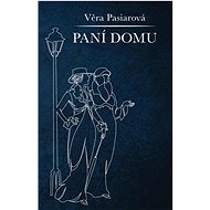 Paní domu - Věra Pasiarová