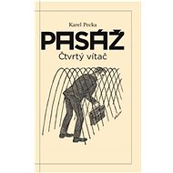 Pasáž: Čtvrtý vítač - Karel Pecka