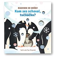 Kam ses schoval, tučňáčku? - Essi Kimpimaki