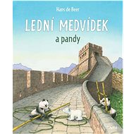 Lední medvídek a pandy - Hans de Beer