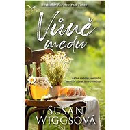 Vůně medu - Susan Wiggsová