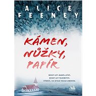 Kámen, nůžky, papír - Alice Feeney