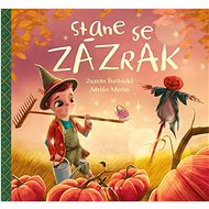 Stane se zázrak - Zuzana Štelbaská; Adrián Macho