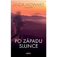 Po západu slunce - Linda Howard; Linda Jones