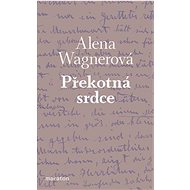 Překotná srdce - Alena Wagnerová