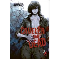 Crueler than Dead 2 - Cukasa Saimura; Kozo Takahaši