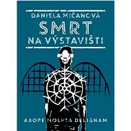Smrt na výstavišti - Daniela Mičanová