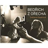 Bedřich z Ořecha - Světlana Glaserová