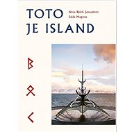 Toto je Island - Nina Björk Jónsdóttir; Edda Magnus