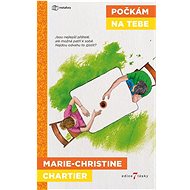 Počkám na tebe - Marie-Christine Chartier