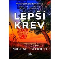 Lepší krev - Michael Bennett