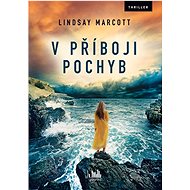V příboji pochyb - Lindsay Marcott