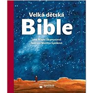 Velká dětská Bible - Lene Mayer-Skumanzová