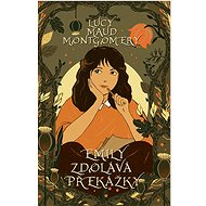 Emily zdolává překážky - Lucy Maud Montgomery