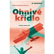 Ohnivé křídlo - JP Koskinen