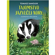 Tajomstvo jazvečej nory - Tomasz Samojlik