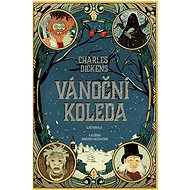 Vánoční koleda - Charles Dickens; Kateřina Bažantová Boudriot