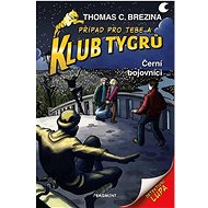Klub Tygrů Černí bojovníci - Thomas Brezina