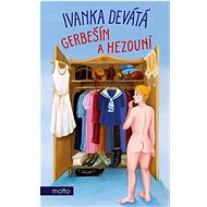 Gerbešín a hezouni - Ivanka Devátá