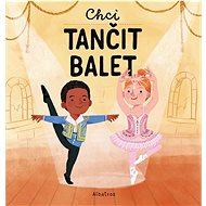Chci tančit balet - Magda Navrátilová Garguláková