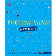 Programovanie pre deti - Carol Vorderman