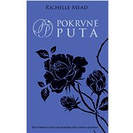 Pokrvné putá - Richelle Mead