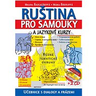 Ruština pro samouky a jazykové kurzy + 2 CD - Helena Šajgalíková; Mária Šikolová