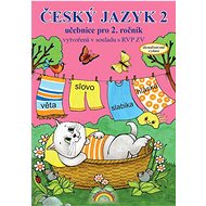 Český jazyk 2: Učebnice pro 2. ročník - Eva Minářová; Zita Janáčková; Olga Příborská