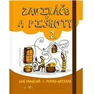 Zavináče a piškoty 2 - Lucie Gramelová; Monika Mattasová