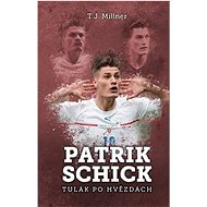 Patrik Schick: Tulák po hvězdách - T.J. Millner