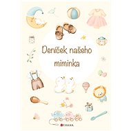 Deníček našeho miminka - Ivana Auingerová