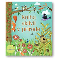 Kniha aktivít v prírode - 