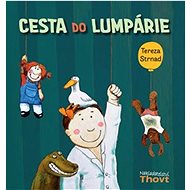 Cesta do Lumpárie - Tereza Strnad