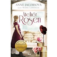Ateliér Rosen - Marie Lamballe; Anne Jacobsová