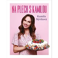Na plech s Kamilou - Kamila Nývltová