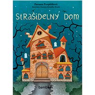 Strašidelný dom - Zuzana Pospíšilová