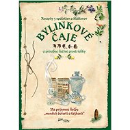 Bylinkové čaje: A prírodné liečívé prostriedky - 