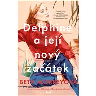 Delphine a její nový začátek - Beth Morreyová